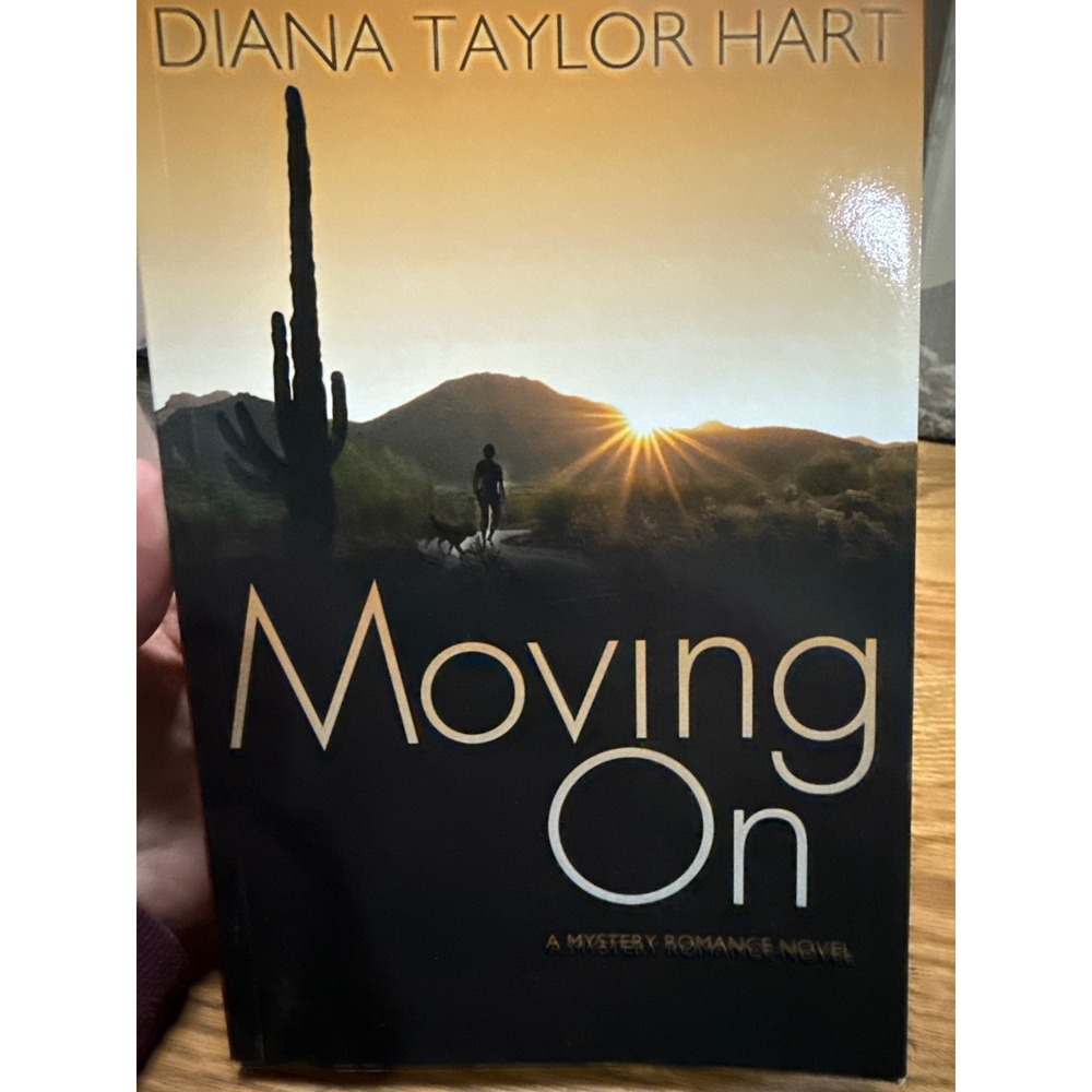 Moving On by Diana Taylor Hart Mystery Romance Paperback Book ISBN 9781481985666